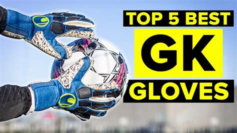 best goalie gloves 2022.